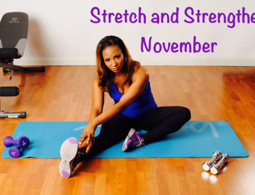 Stretch and Strengthen November